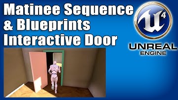 UE4 Tutorial - Automatic Door Using Matinee Sequence & Blueprints