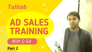 Tulitab Ad Sales - Training and Q&A Part 2