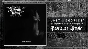 Desolation Temple - Lost Memories (Single)