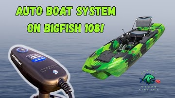 BigFish 108 with AutoBoat