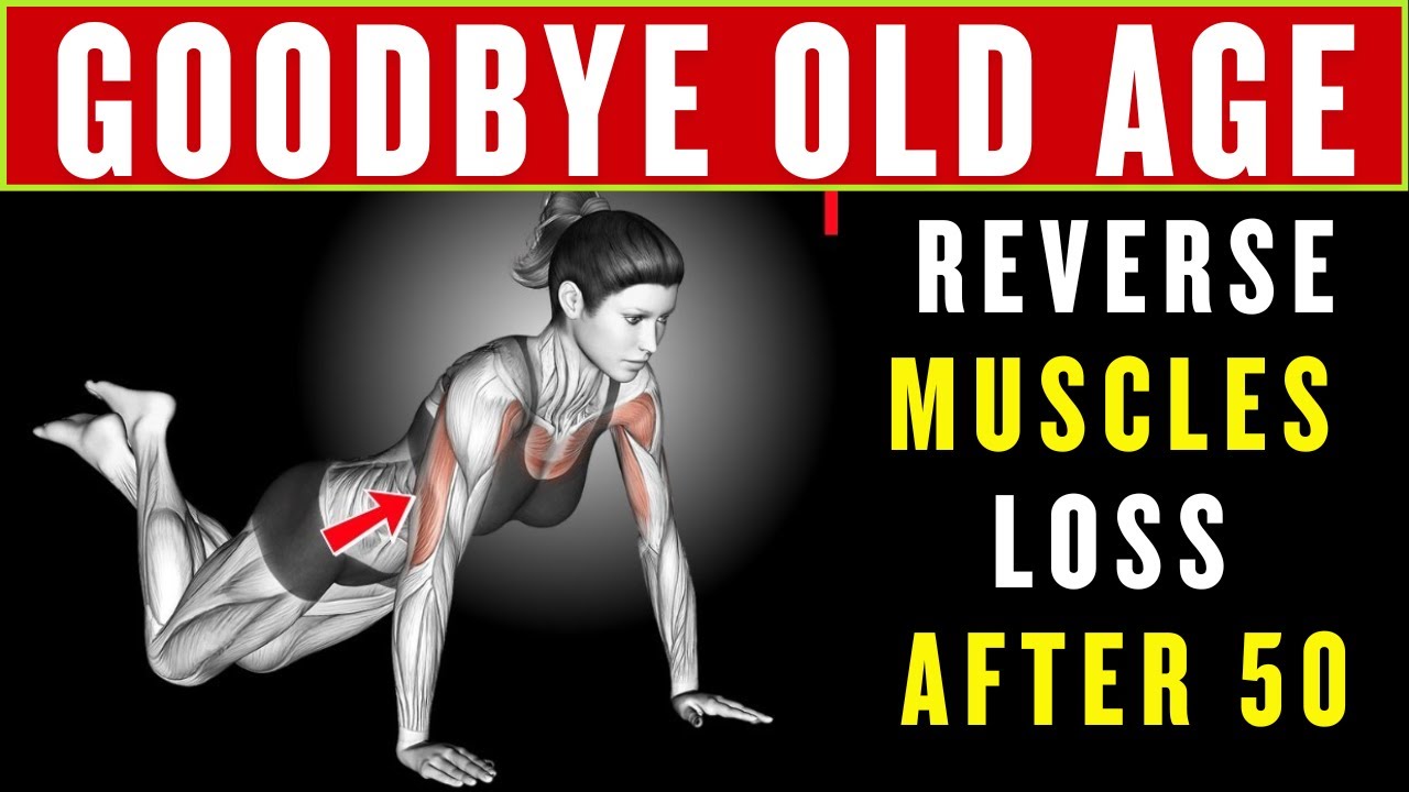 5 Exercises to REVERSE Muscle Aging After 50 Backed by NEW Research ...