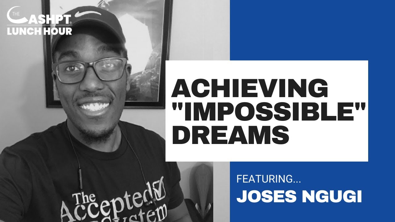 Achieving "Impossible" Dreams with Joses Ngugi
