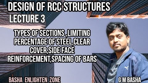 Design Of Rcc structures II by G M Basha II