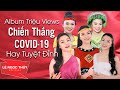 Album Triệu Views CHIẾN THẮNG COVID-19 Hay Tuyệt Đỉnh - Lê Ngọc Thúy