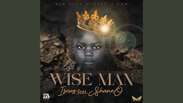Wise Man (feat. Shane O)