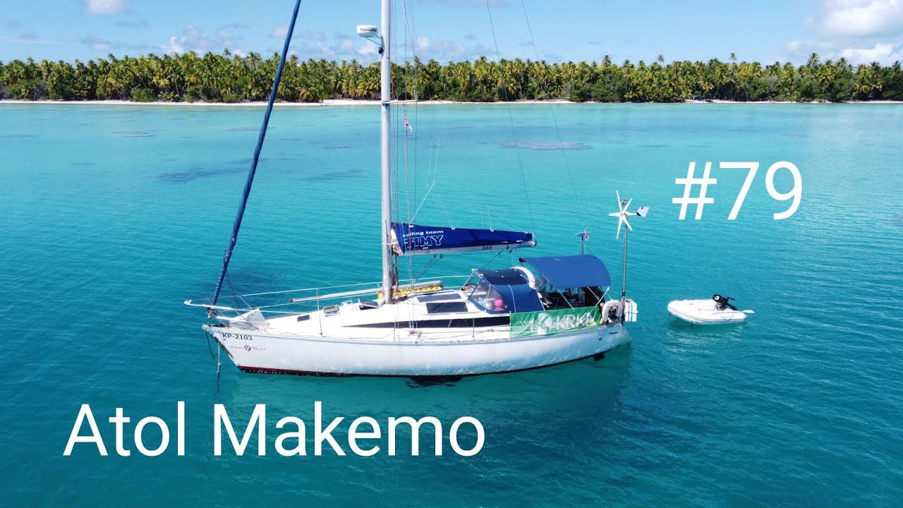 Jadranje potovanje okoli sveta - Atol Makemo #79