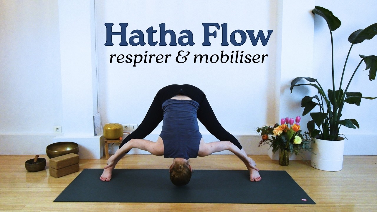Hatha Flow Complet 60 min 🌿 Réveiller le Corps en Douceur & Mobilité Globale