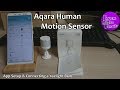 Aqara Human Motion Sensor - App set up & connecting a Yeelight Bulb (UK 2019)