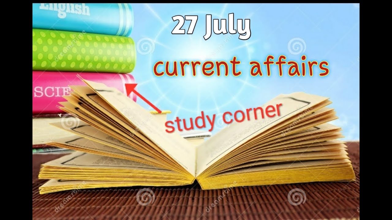 27 July 2019 current affairs