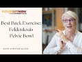 Best back exercise: Feldenkrais Pelvic Bowl