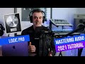 Mastering Your Voice Over Audio with Logic Pro  |  2021 Tutorial