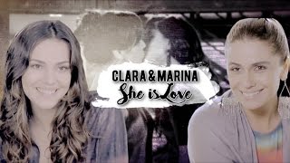 clara & marina - she is love