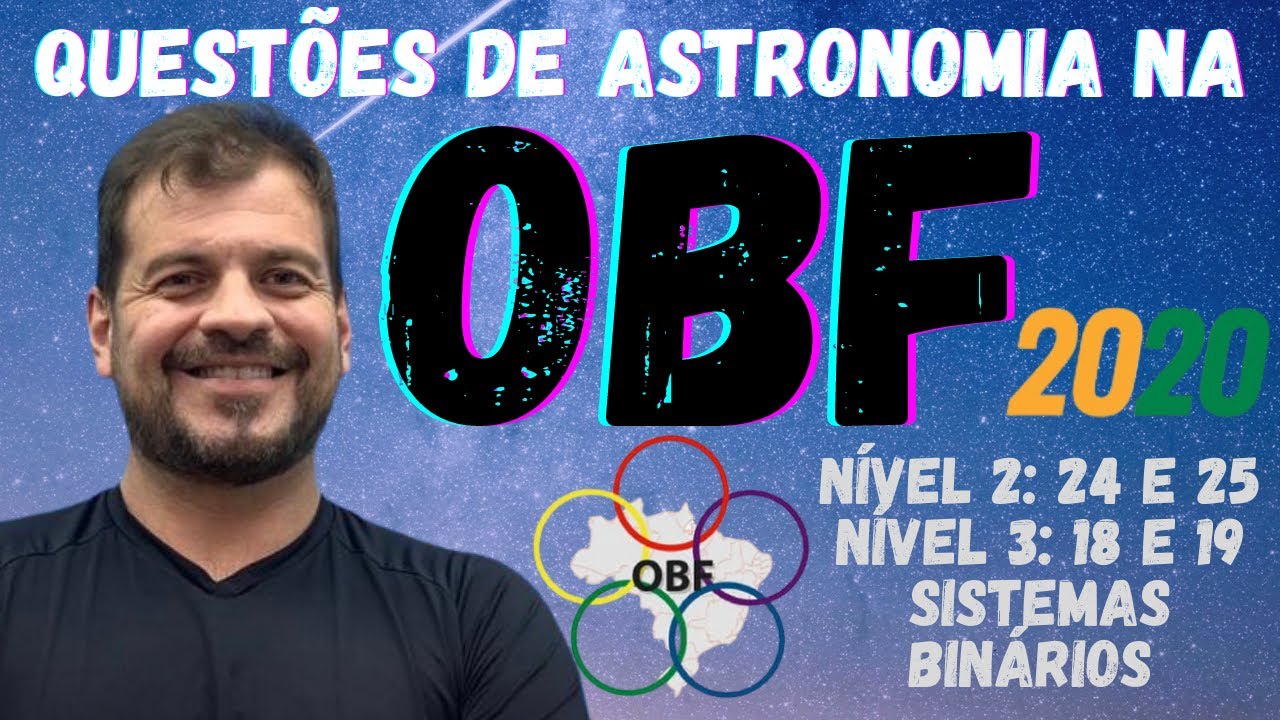 Sistemas Binários - Astronomia na OBF 2020