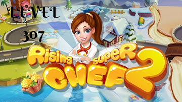 Rising Super Chef 2 Level 307