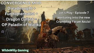 Elden Ring Convergence Mod – Paladin of Marika Build - Walkthrough & Let's Play Series (Episode 7)