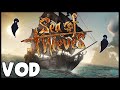 Vod  simples marchands nous devenons pirates  sea of thieves fr