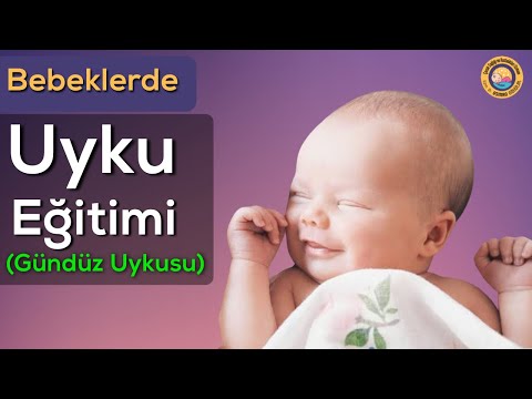 Bebekler için Gündüz Uyku Eğitimi (Tüyolar, Şekerleme, Ne Zaman Bırakmalı)