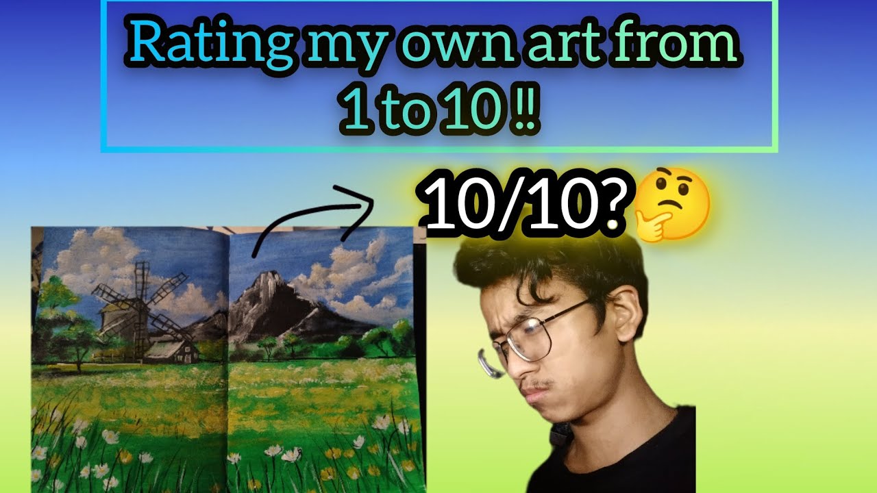 Rating my drawings from 1 to 10|| Rating my art in my sketch book🤪🤪😵‍💫 ...