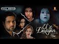 Ek Thi Daayan Full Movie in HD | एक थी डायन | Latest Horror Film | Emraan Hashmi | Huma Qureshi