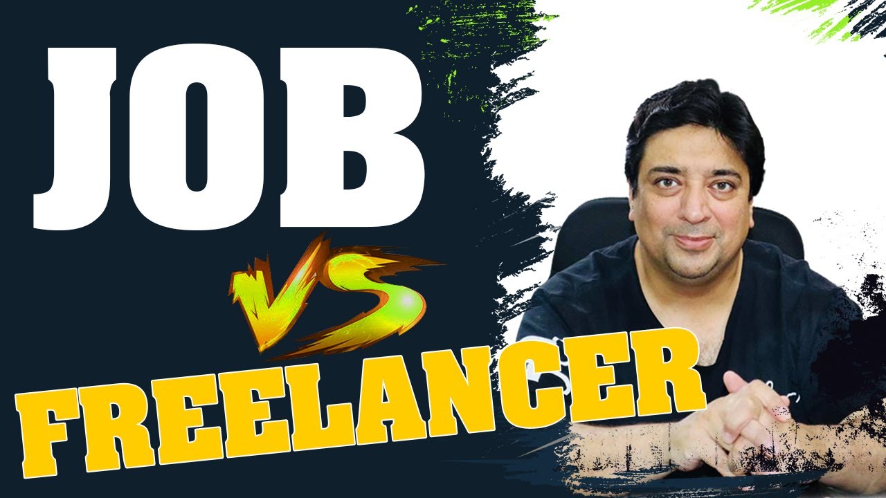 Job vs Freelancing: Comparing the Pros and Cons to Determine the Best Option Job vs Freelancing: Comparing the Pros and Cons to Determine the Best Option