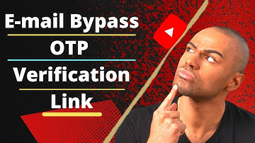 Bypass Email Verification Link and OTP | How to Bypass Email OTP 2022 | Get Free Disposable Emails