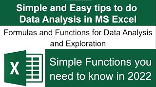 Data Analysis in MS Excel, Easy Formulas and Functions for Data Analysis and Data Exploration