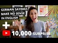 10 OF THE MOST HILARIOUS THINGS GERMANS SAY THAT MAKE ZERO SENSE! 🤣  + 10,000 SUBS SURPRISE