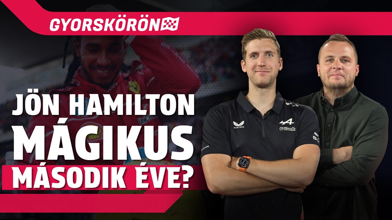 Jön Hamilton mágikus második éve? | Gyorskörön | S02E07