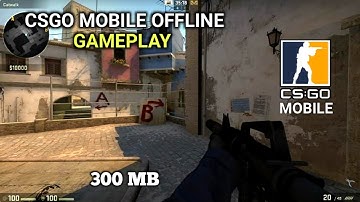 CSGO MOBILE OFFLINE ANDROID GAMEPLAY - CS 1.6 #6