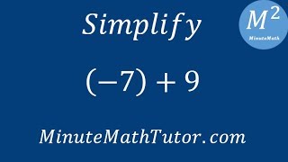 Simplify (-7)+9