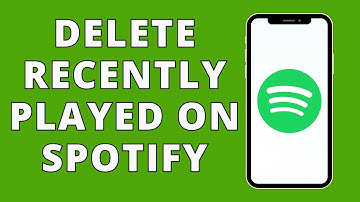 How To Delete Recently Played Songs On Spotify
