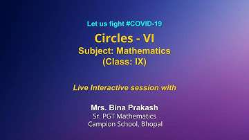 Live Interaction on PMeVIDYA : Circles- IV   Subject: Mathematics    Class: IX