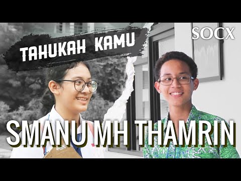 Tahukah Kamu SMANU MH Thamrin ? | SOCX