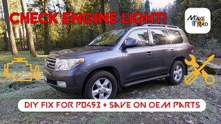 P0453 EVAP | Check Engine Light | Toyota LandCruiser | Lets fix it!