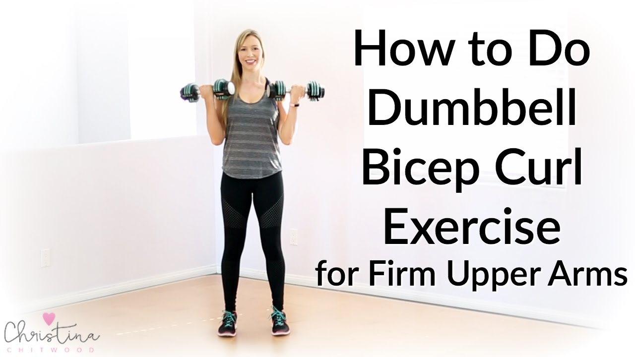 Bicep Curl  How to Do The Classic Upper Arm Exercise