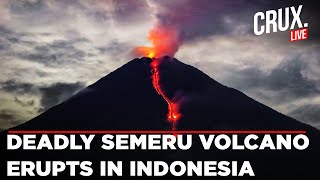 LIVE | Indonesia’s Semeru Volcano Erupts, 2km-Tall Ash Clouds, Alert Level Raised To Highest | Crux