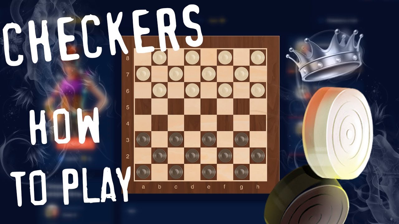 How to Play Checkers