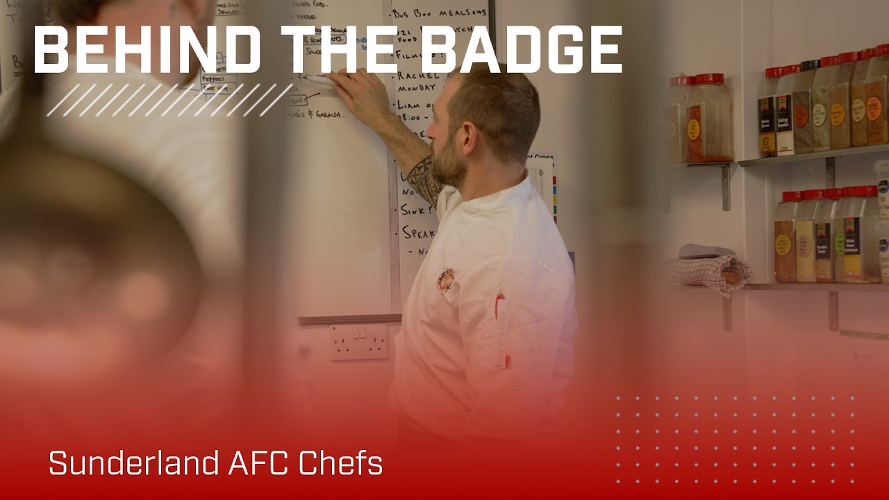 Behind The Badge With Sunderland Chefs | Away Matchday Preparation & Kitchen Life