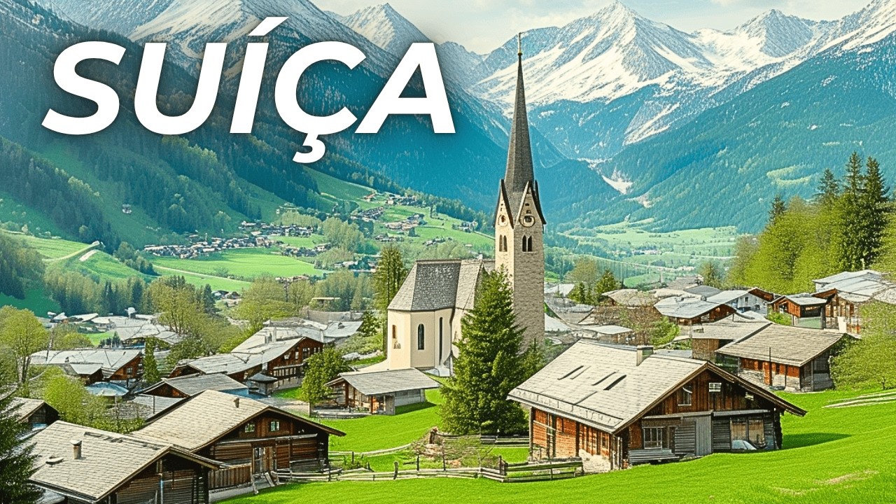 MARAVILHAS DA SUÍÇA | Os Lugares Mais Bonitos e as Mais Curiosidades | Guia de Viagem em 4K