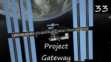 KSS-33: AMS & ELC-3 / Project Gateway / Kerbal Space Program 0.23