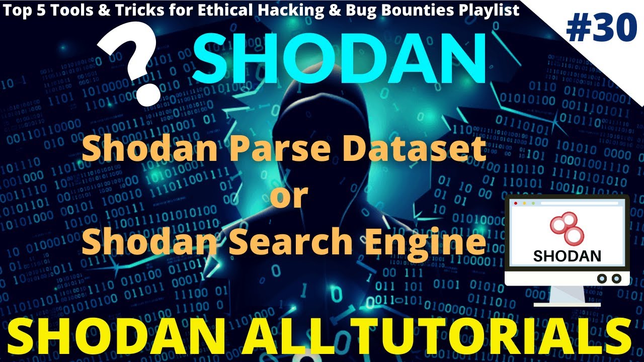 #30 Shodan Parse Dataset | Shodan Search Engine 