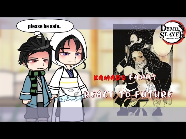 Past Kamado Family react to Tanjiro//KNY//