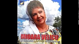 Mioara Velicu - Din batrani noi stim o vorba veche - CD - Ce-ar fi lumea fara cantec
