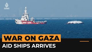 Ship carrying aid arrives off the coast of Gaza  | Al Jazeera Newsfeed