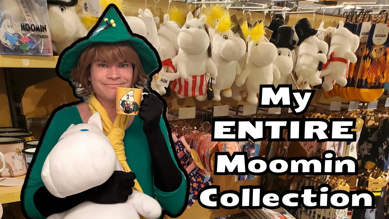 My ENTIRE Amazing Moomin Collection