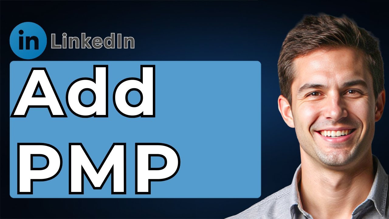 How To Add PMP To Linkedin [2026 Guide] - YouTube