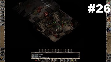 Let’s Play BG2 EE #26: Is This Like Some Grand Fantasy?