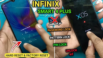 infinix smart 4 plus hard reset, infinix smart 4 hard reset, Infinix smart 4 pattern lock reset