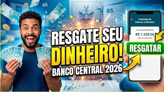DINHEIRO ESQUECIDO NO BANCO CENTRAL! Saiba Como consultar | Passo a Passo 2026 DINHEIRO ESQUECIDO NO BANCO CENTRAL! Saiba Como consultar | Passo a Passo 2026