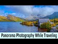 Panorama Photography While Traveling